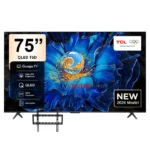 TCL 75″ T6D QLED 4K HDR Smart Google TV – 75T6D (New 2026 Model)